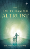 The Empty-Handed Altruist