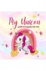 My Unicorn - Weekly Planner for kids: School Agenda with Unicorns for Preschool and Elementary Students Weekly Sheets with Daily Slots Great Choice for Gift for Girls