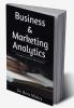 Business &amp; Marketing Analytics