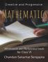 Creative and Progressive Mathematics : Workbook and Reference book for Class VI