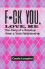 F*ck you Love me
