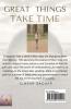 GREAT THINGS TAKE TIME