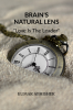 Brain's Natural Lens : Love Is The Leader