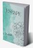 ESCAPE