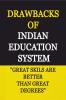 Drawbacks of Indian Education System