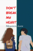 don't break my heart