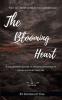 The Blooming Heart : A collective edition of splendid poetries by young aspiring writers