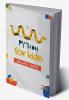 PYTHON FOR KIDS : An Intuitive Approach To Python Programming For Newcomers (2022 Guide for Beginners)