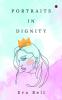 Portraits in Dignity