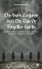 The Dark Conjurer and The Tale of Forgotten Spirits : Billions of Souls in Danger When an Alien Devil Does Ritual of Hell on Planet Earth