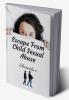 Escape From Child Sexual Abuse : Handbook Of Sex Education That Is *VALUE BASED* *AGE APPROPRIATE* *CULTURE SPECIFIC*