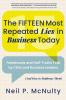 The Fifteen Most Repeated Lies in Business Today