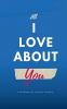 All I Love About You : A collection of soul-touching short stories by eight amazing writers
