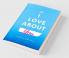 All I Love About You : A collection of soul-touching short stories by eight amazing writers