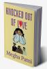 Knocked out of Love