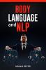 Body Language and Nlp Urban Reyes : Dark Psychology Master's Guide to a Comprehensive Study of Mind Control Persuasion People Analysis and Brainwashing (2022 Crash Course for Beginners)