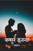 Kasur Itna / कसूर इतना