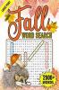 Fall Word Search : 2500+ Large Print Word Search Puzzle Book Autumn Word Search for Adults Teens Seniors