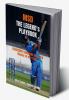 MSD - The Legend's Playbook: Leadership Handbook from the Master of the Craft