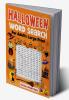 Halloween Word Search For Adults Large Print : A Fun Word Find And Puzzle Activity Book For Adults Seniors Teens To Relax Perfect Gift!