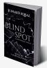 BLINDSPOT : A Psychological Thriller