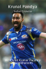 Krunal Pandya : Indian Cricketer