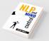 NLP ÐND MIND CONTROL : Mind Control Techniques Based on Persuasion and the Use of Dark Psychology (2022 Guide for Beginners)