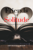 Friends of Solitude : A short stories' collection