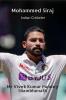 Mohammed Siraj : Indian Cricketer