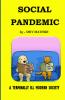 SOCIAL PANDEMIC: A TERMINALLY ILL MODERN SOCIETY
