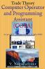 Computer Operator and Programming Assistant : Trade Theory (as per DGT syllabus revised in July 2022)