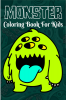 Monster Coloring Book For Kids : Monsters That Aren't Scary - Fun and Simple Coloring Book for Kids