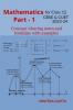 Mathematics for class 12 (CBSE &amp;amp; CUET) Part-1: Concept-clearing notes and formulae with examples