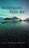 Boatman Pass By