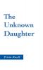 The Unknown Daughter