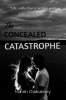 THE CONCEALED CATASTROPHE
