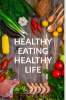 HEALTHY EATING HEALTHY LIFE : DITE PLAN