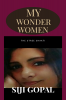 TO MY WONDER WOMEN : The Stree Shakti