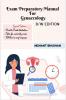 Exam Preparatory Manual For Gynaecology : Black and White Edition