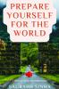 Prepare Yourself For the World