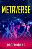 Metaverse : All you Need to Know About the Future of Decentralized Finance (Defi) Cryptocurrency Blockchain Gaming and NFT (Non-Fungible Token) (2022 Guide for Beginners)