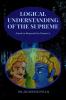 LOGICAL UNDERSTANDING OF THE SUPREME : (Based on Bhagavad Gita Chapter-7)