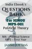 Questions Bank For IGNOU MPS-001 Political Theory: Useful for IGNOU MA - Political Science (MPS) First Year