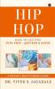 HIP HOP : BACK TO GETTING PAIN-FREE – QUICKER &amp; SAFER