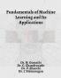 Fundamentals of Machine Learning and Its Applications