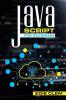 JavaScript for Beginners Learn Javascript Language Quickly And Easily With This Comprehensive Guide. Tips and Tricks for Coding and Programming (2022 Crash Course for Newbies)