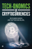 Tech-onomics of Cryptocurrencies