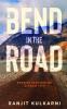 A Bend in the Road: Stories Inspired by a Road Trip