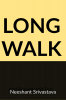 LONG WALK