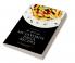 The Book with My Favorite Pasta Recipes : Blank Recipe Book to Write in Your Own Recipes
